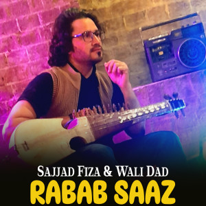 Listen to Rabab Saaz song with lyrics from Wali Dad