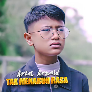 Arfa Arnold的专辑Tak Menaruh Rasa
