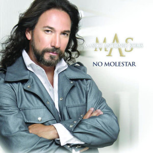 Marco Antonio Solís的专辑No Molestar