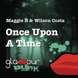 Listen to Once Upon a Time (Solarbeam Remix) song with lyrics from Maggie B.