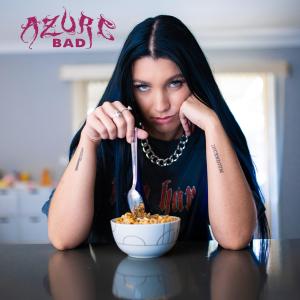 Listen to Bad (Explicit) song with lyrics from Azure