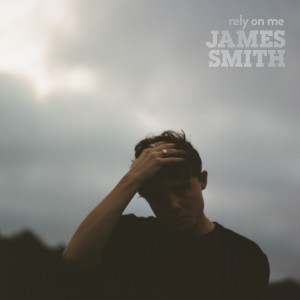 Album Rely On Me from James Smith