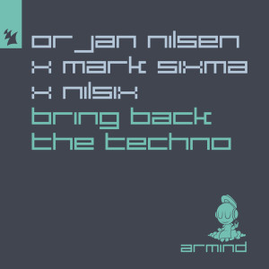 Orjan Nilsen的專輯Bring Back The Techno