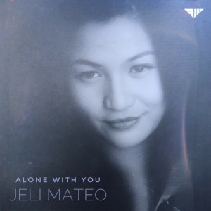 收聽Jeli Mateo的Alone with You歌詞歌曲