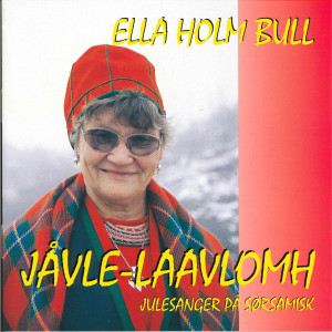 อัลบัม Jåvle-Laavlomh (Julesanger På Sørsamisk) ศิลปิน Ella Holm Bull