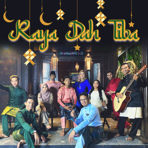 Listen to Raya Dah Tiba song with lyrics from Adylan