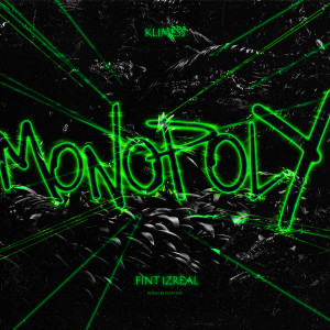 收听Klimess的Monopoly歌词歌曲