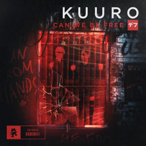 收聽Kuuro的Can We Be Free歌詞歌曲