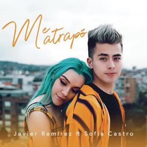 ดาวน์โหลดและฟังเพลง Me Atrapó พร้อมเนื้อเพลงจาก Javier Ramírez