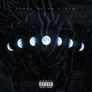 收聽VYNE的Final de um Ciclo (Explicit)歌詞歌曲