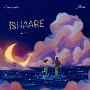 ดาวน์โหลดและฟังเพลง Ishaare พร้อมเนื้อเพลงจาก Somanshu