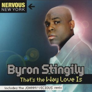 ดาวน์โหลดและฟังเพลง That's The Way Love Is (Johnny Vicious Radio Edit) พร้อมเนื้อเพลงจาก Byron Stingily