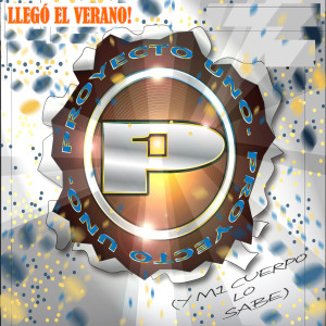 Album Llegó el Verano (Y Mi Cuerpo Lo Sabe) from Proyecto Uno