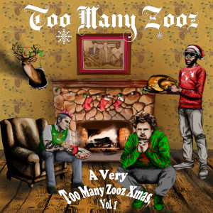 A Very Too Many Zooz Xmas, Vol. 1 dari Too Many Zooz