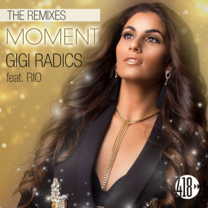 收聽Gigi Radics的Moment (Funk Specialists Radio Edit)歌詞歌曲