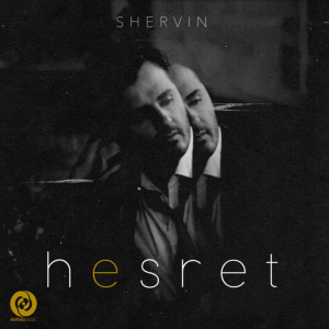 收聽Shervin的Hesret歌詞歌曲