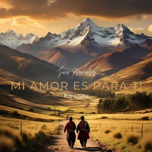 Juan Hernandez的專輯Mi amor es para ti (feat. Celeste Bustamante)