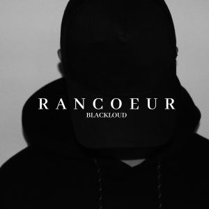 Blackloud的专辑Rancoeur