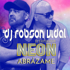 Listen to Abrázame (Radio Edit) song with lyrics from Robson Vidal