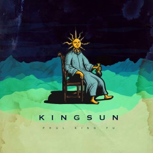 Phul King Fu的專輯King Sun (Explicit)