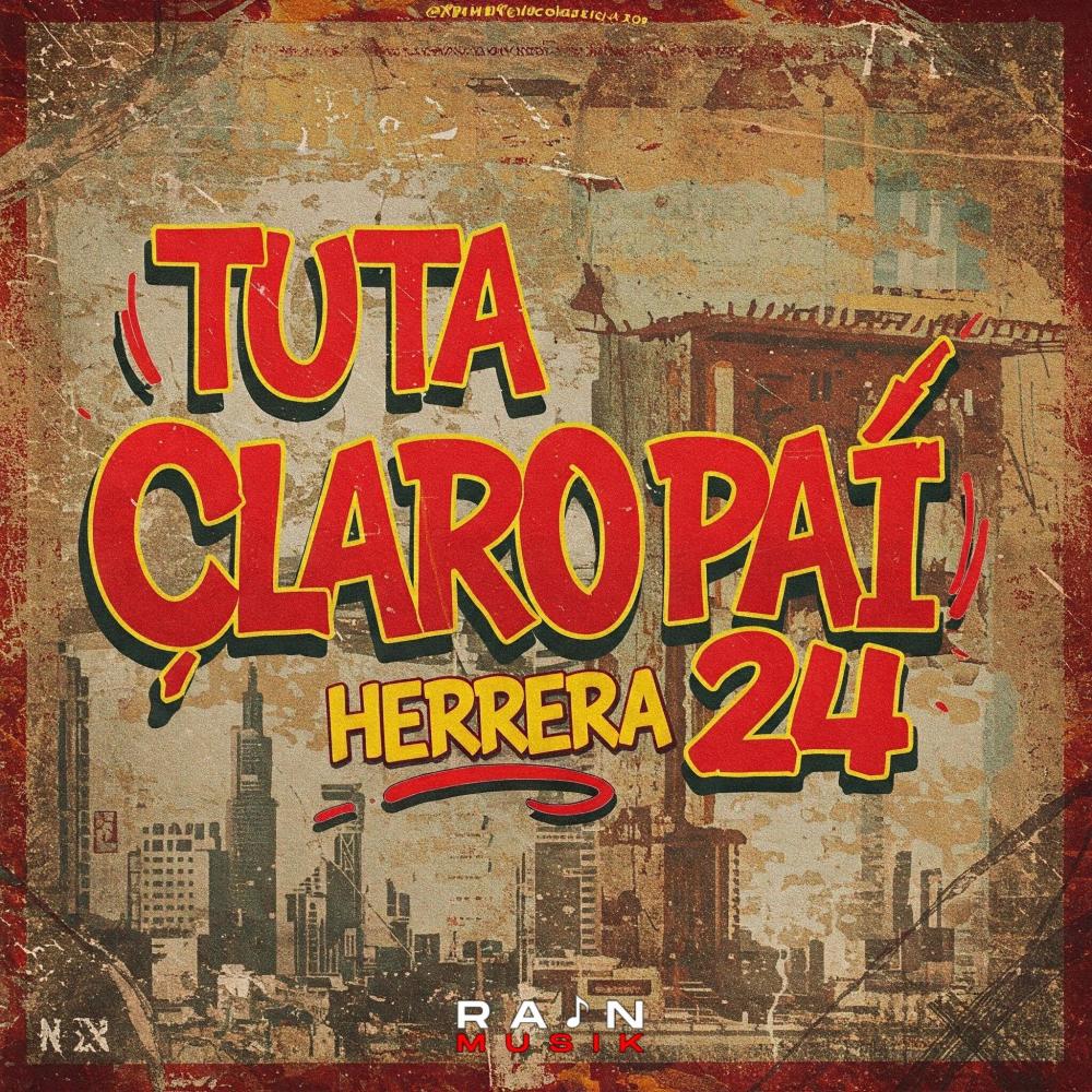 Tu Ta Claro Pai (feat. Herrera 24)