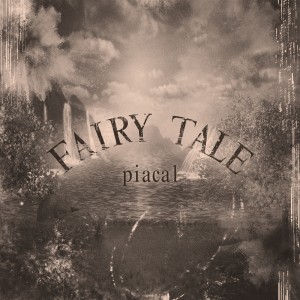 Album Fairy Tale oleh PIACAL