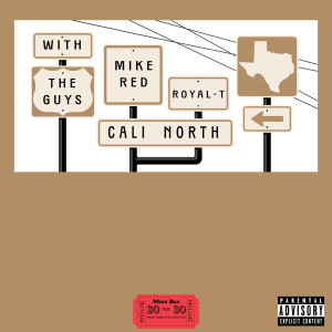 收聽Mike Red的With The Guys (Explicit)歌詞歌曲