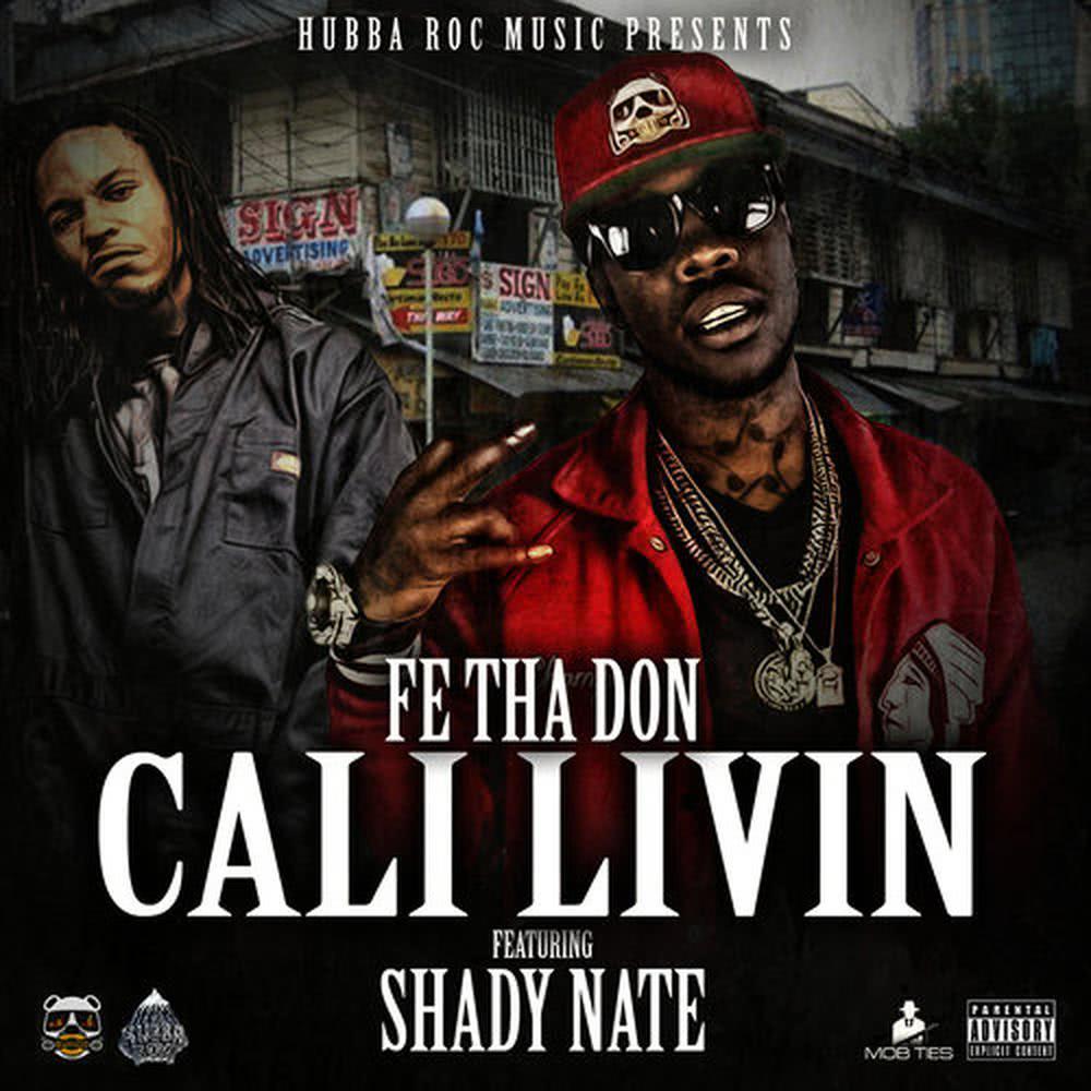 Cali Livin (feat. Shady Nate)