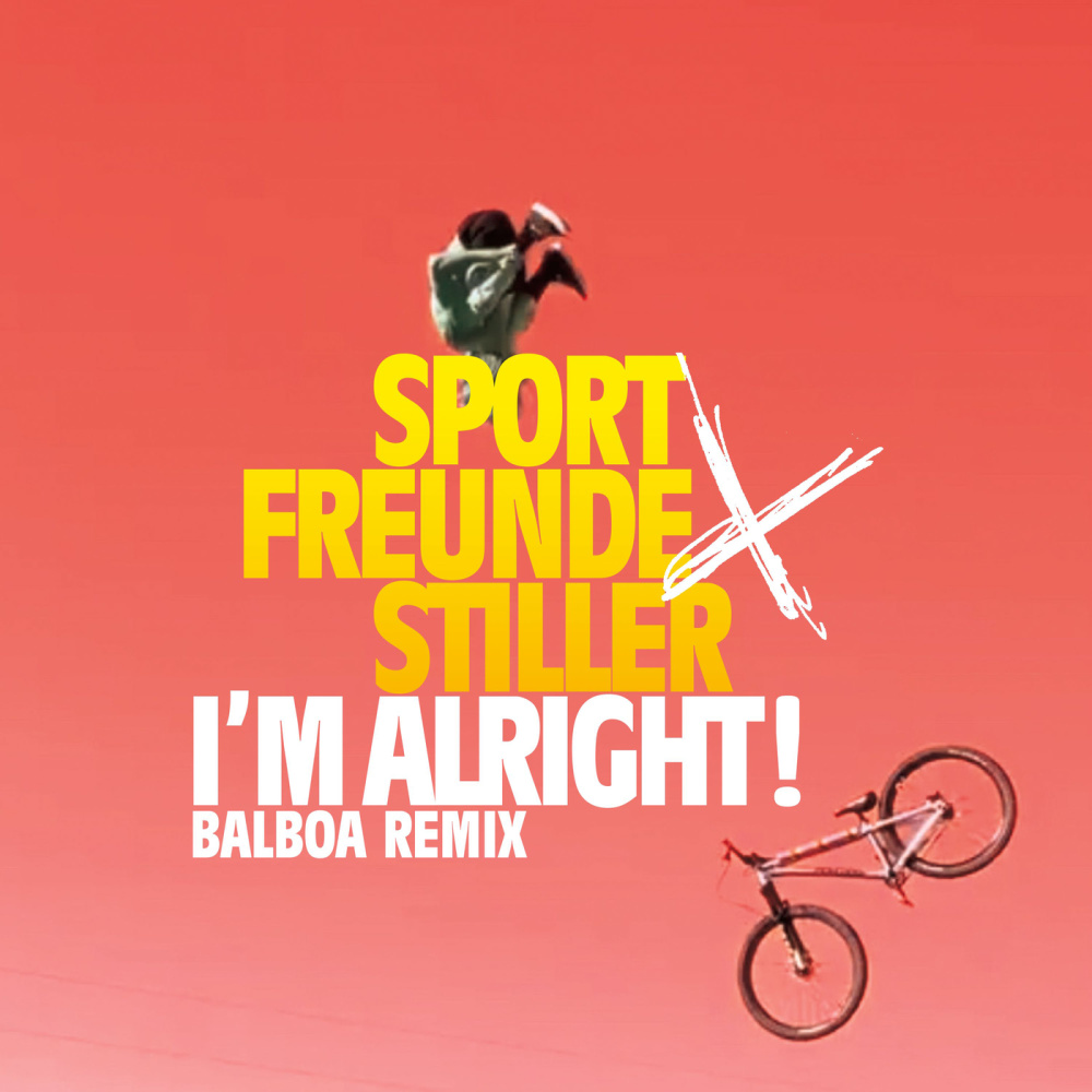 I'M ALRIGHT! (Balboa Remix|Explicit)
