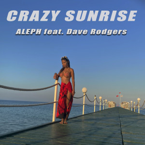 Album Crazy Sunrise oleh Dave Rodgers