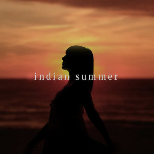 收聽Handsome Ghost的indian summer歌詞歌曲