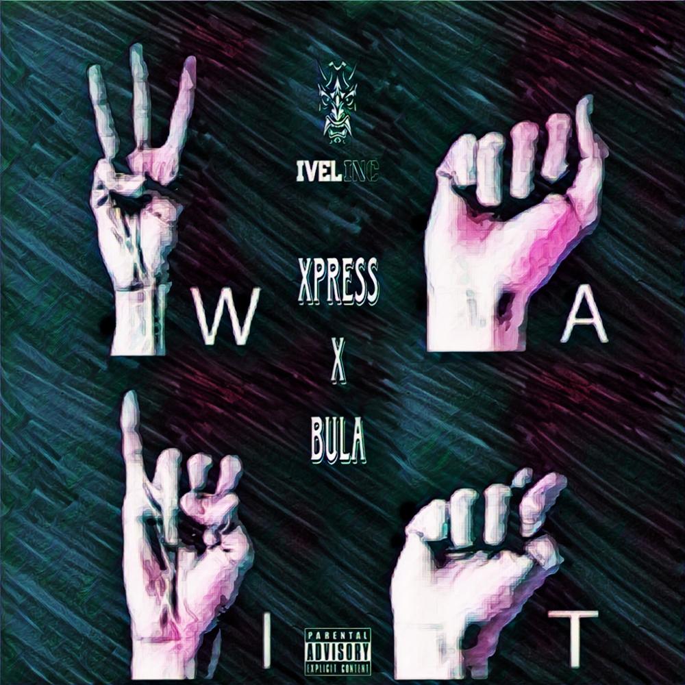 Wait (feat. Xpress & ChristOnTheBeat) (Explicit)
