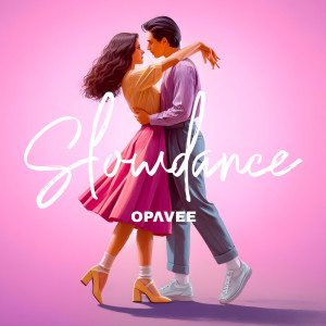 O-Pavee的專輯Slow Dance (เต้นรำกันไหม) - Single