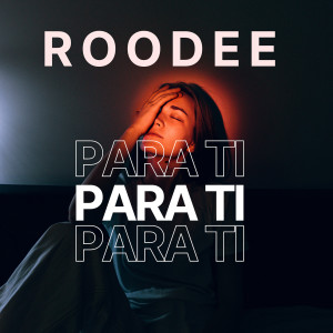 ROODEE的專輯Para Ti