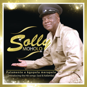 ดาวน์โหลดและฟังเพลง Jesu a ba bitsa พร้อมเนื้อเพลงจาก Solly Moholo