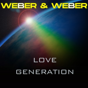 Weber & Weber的專輯Love Generation (Short Edit)