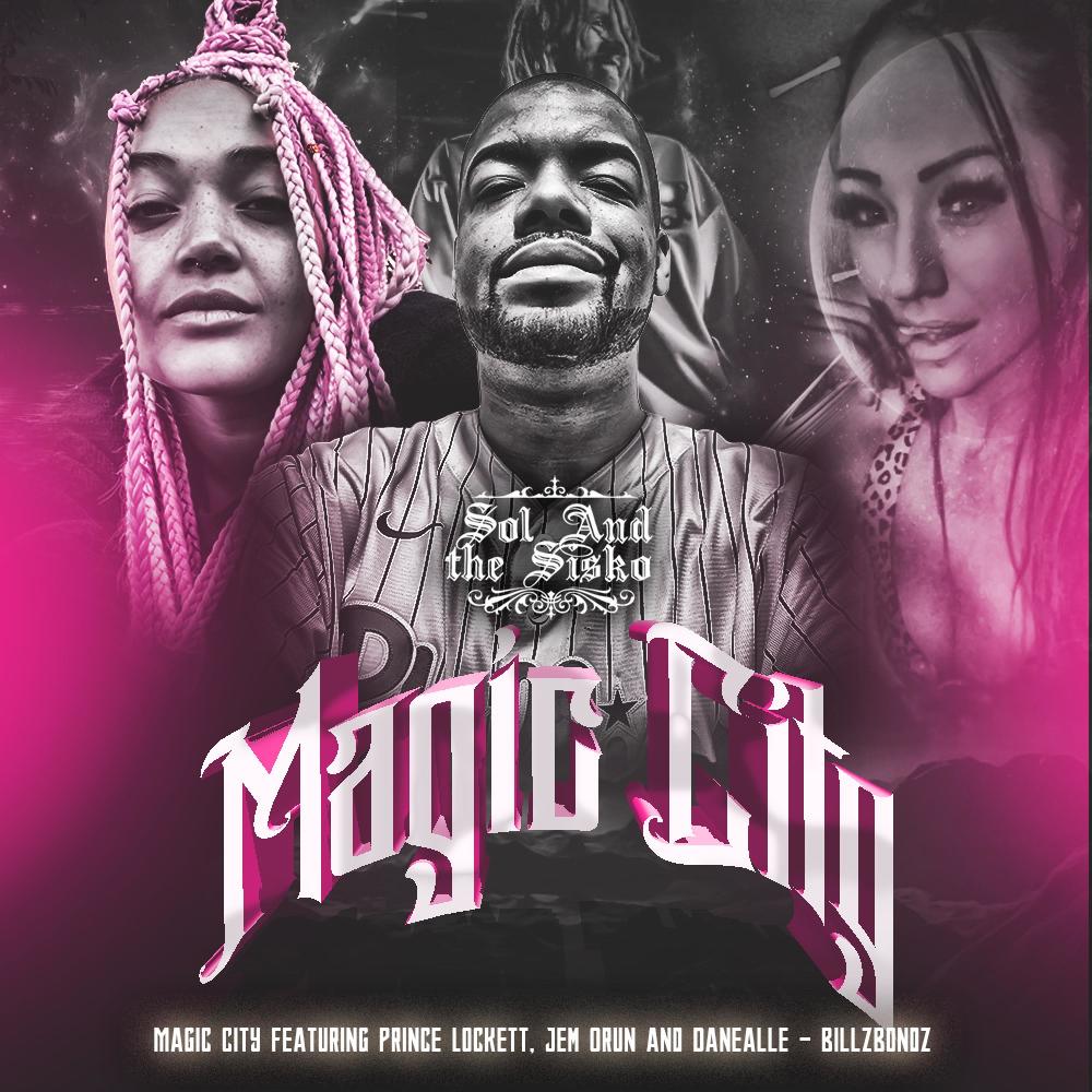 Magic City (feat. Prince Lockett, Jem Orun & Danealle) (Radio Edit)