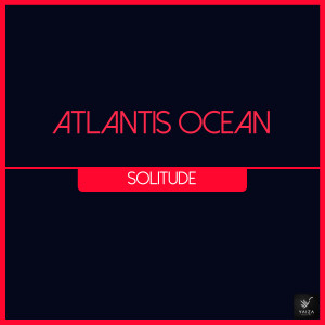 Atlantis Ocean的專輯Solitude