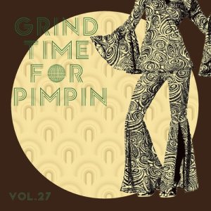 Album Grind Time For Pimpin,Vol.27 (Explicit) from Various Artists