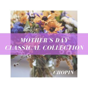 Album Mother's Day Classical Collection: Chopin from Prague Symphonia