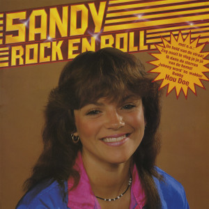 收聽Sandy的Rock En Roll (Remastered 2018)歌詞歌曲