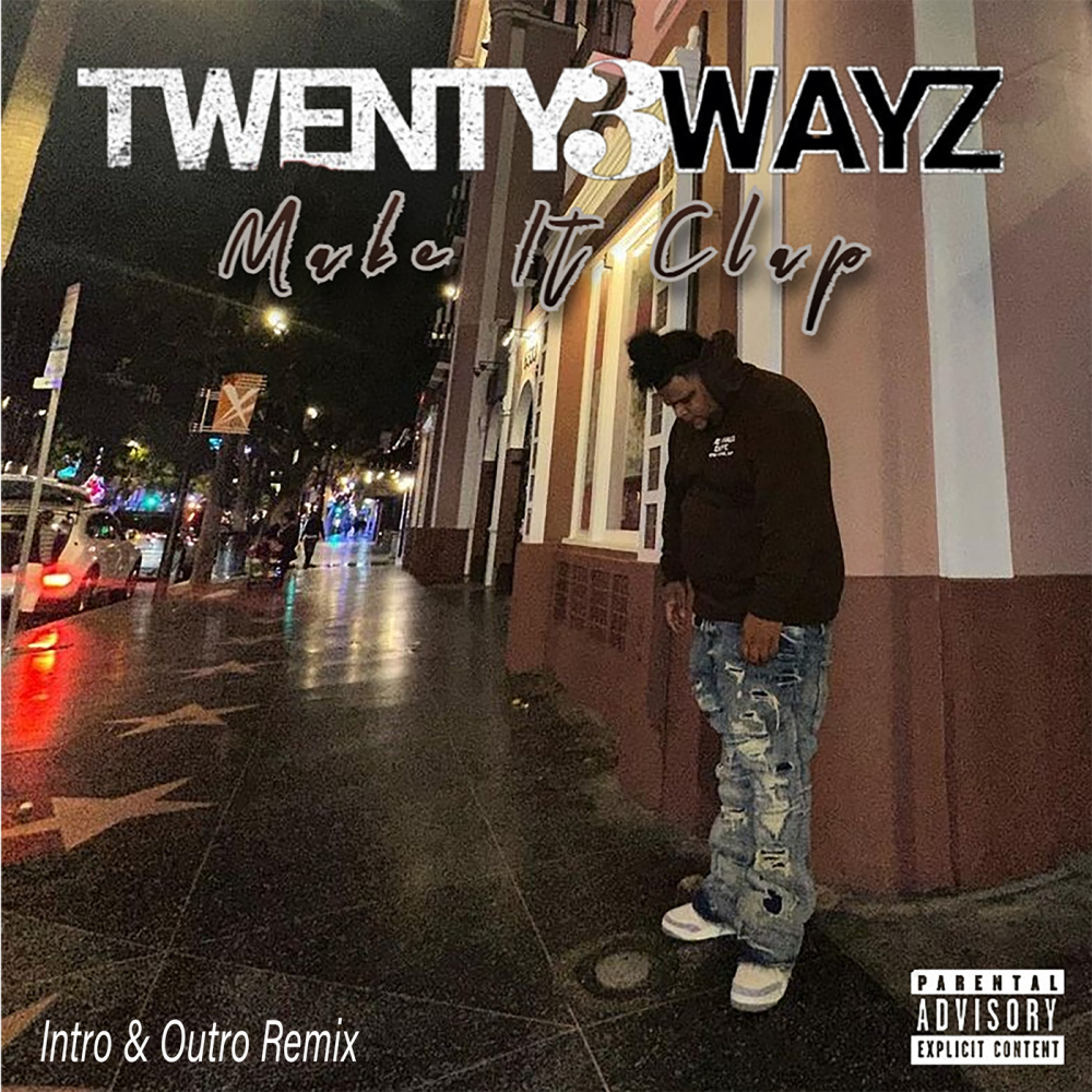 Make It Clap (Intro & Outro Remix|Explicit)