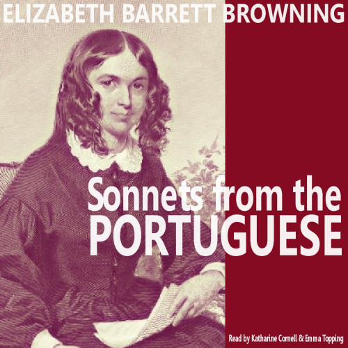 Sonnets from the Portuguese: XIX. The Soul's Rialto Hath Its Merchandize