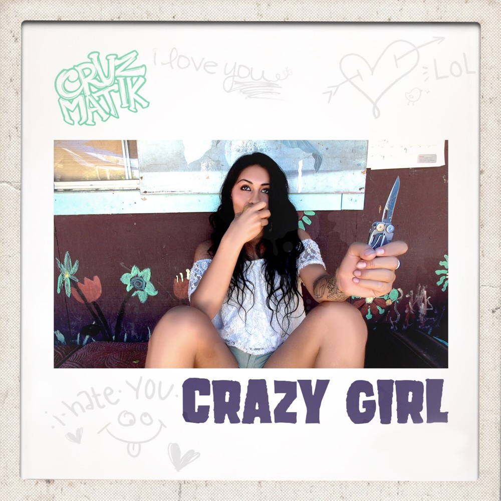 Crazy Girl (Explicit)