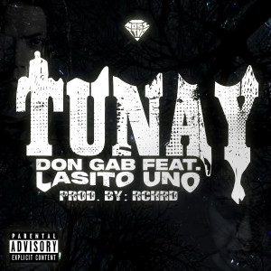 Listen to Tunay (Explicit) song with lyrics from Don Gab
