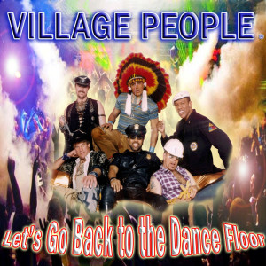 Album Let's Go Back to the Dance Floor oleh The Village People