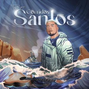 The B-yron的專輯Corridos Santos