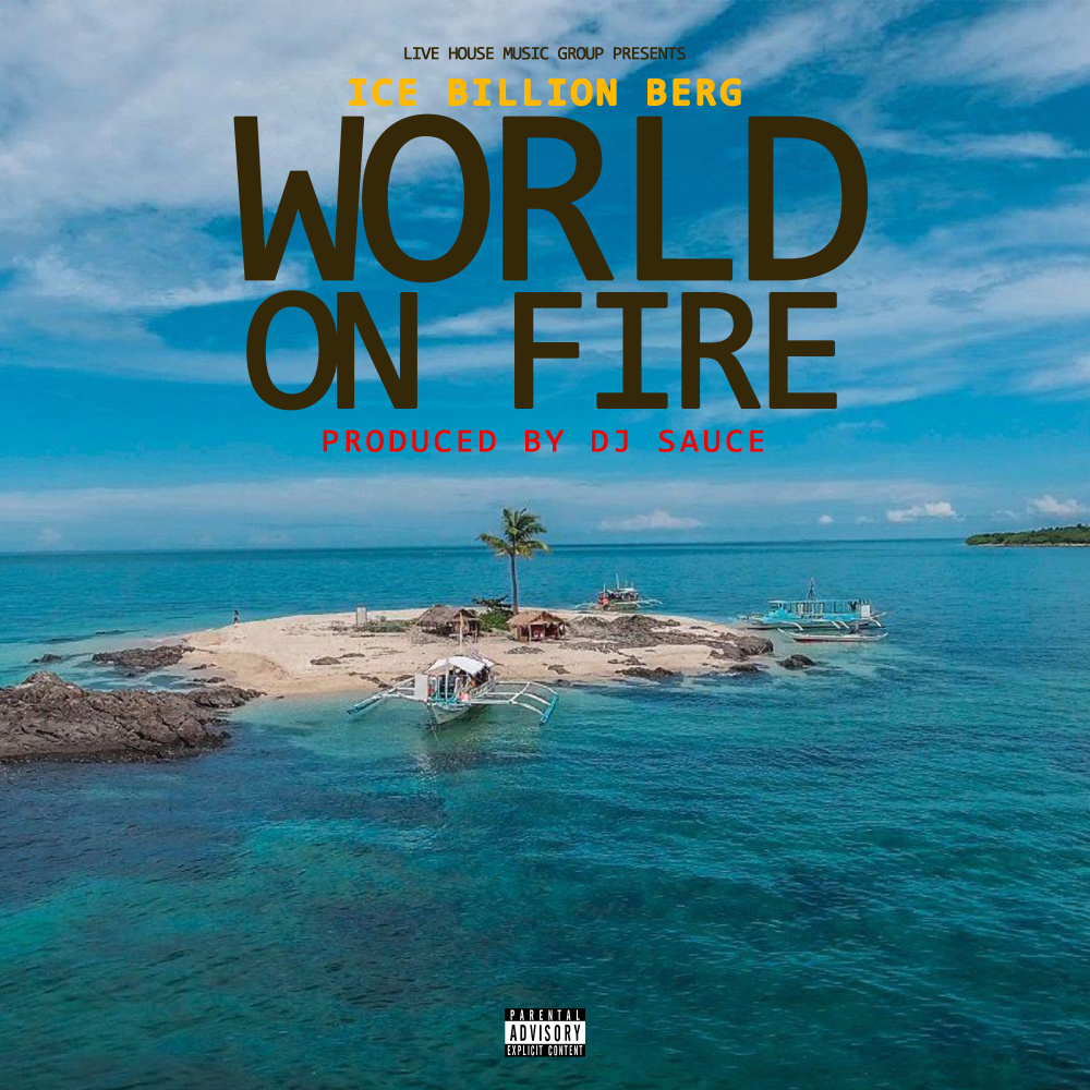 World On Fire (Explicit)