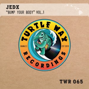 Listen to Bump Your Body (Vol. 1) song with lyrics from JedX