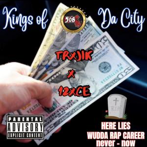 收聽Trxjik的Kings of Da City (feat. 12xce) (Explicit)歌詞歌曲